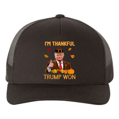 Im Thankful Trump Won Trump Thanksgiving Yupoong Adult 5-Panel Trucker Hat