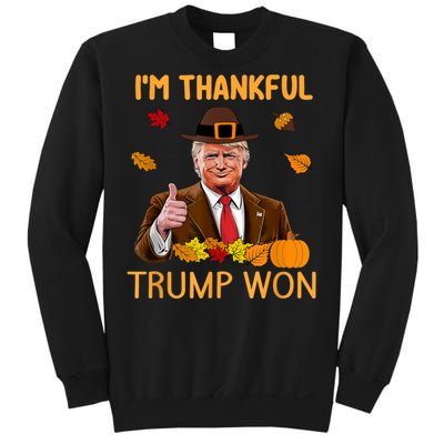 Im Thankful Trump Won Trump Thanksgiving Sweatshirt