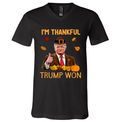 Im Thankful Trump Won Trump Thanksgiving V-Neck T-Shirt