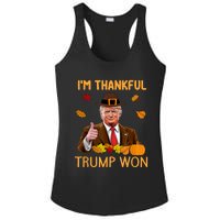 Im Thankful Trump Won Trump Thanksgiving Ladies PosiCharge Competitor Racerback Tank