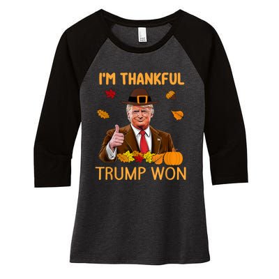 Im Thankful Trump Won Trump Thanksgiving Women's Tri-Blend 3/4-Sleeve Raglan Shirt