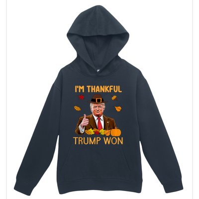 Im Thankful Trump Won Trump Thanksgiving Urban Pullover Hoodie