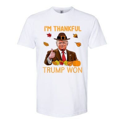 Im Thankful Trump Won Trump Thanksgiving Softstyle CVC T-Shirt