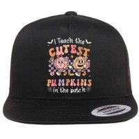 I Teach The Cutest Pumpkins In The Patch Retro Teacher Fall Flat Bill Trucker Hat