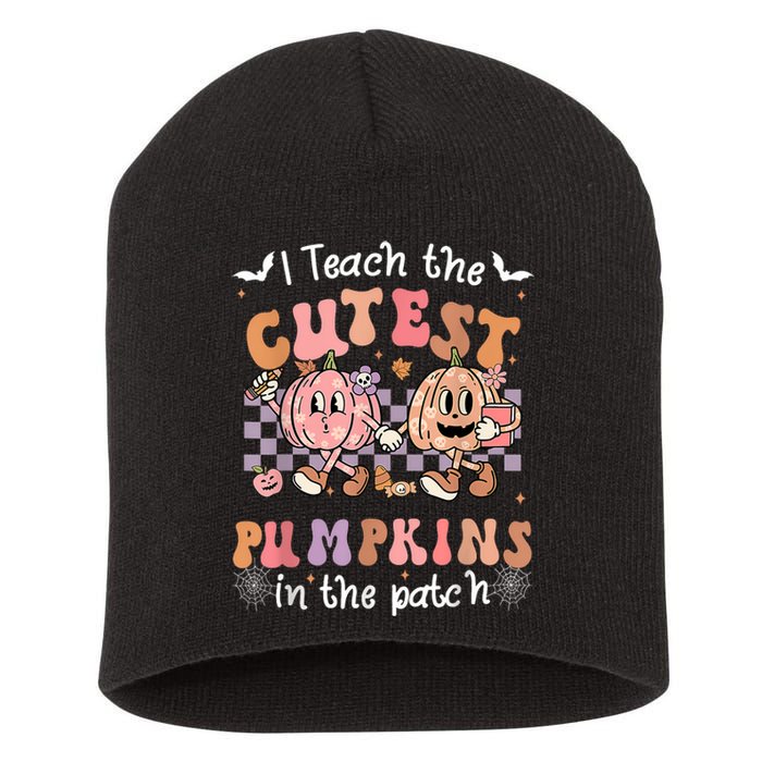 I Teach The Cutest Pumpkins In The Patch Retro Teacher Fall Short Acrylic Beanie