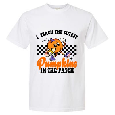 I Teach The Cutest Pumpkins Retro Teacher Halloween Garment-Dyed Heavyweight T-Shirt