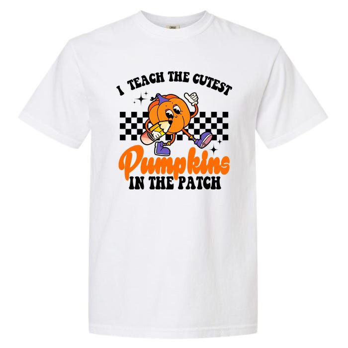 I Teach The Cutest Pumpkins Retro Teacher Halloween Garment-Dyed Heavyweight T-Shirt