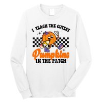 I Teach The Cutest Pumpkins Retro Teacher Halloween Long Sleeve Shirt