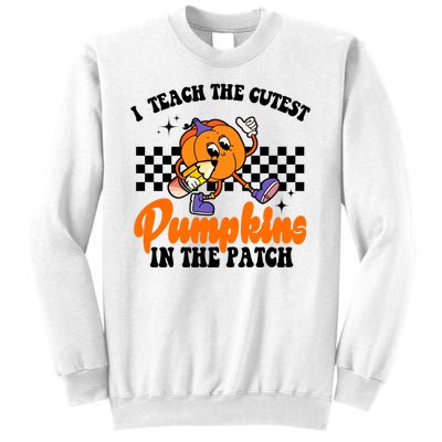 I Teach The Cutest Pumpkins Retro Teacher Halloween Sweatshirt