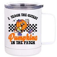 I Teach The Cutest Pumpkins Retro Teacher Halloween 12 oz Stainless Steel Tumbler Cup