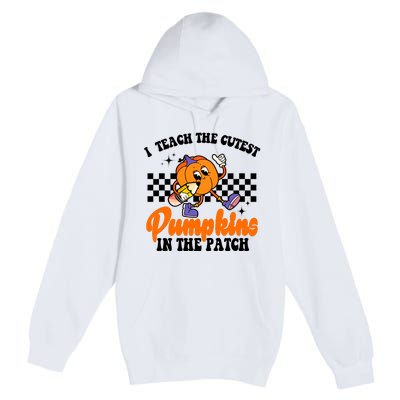 I Teach The Cutest Pumpkins Retro Teacher Halloween Premium Pullover Hoodie