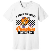 I Teach The Cutest Pumpkins Retro Teacher Halloween Premium T-Shirt