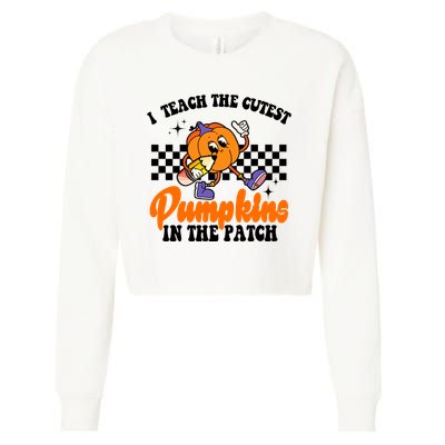 I Teach The Cutest Pumpkins Retro Teacher Halloween Cropped Pullover Crew