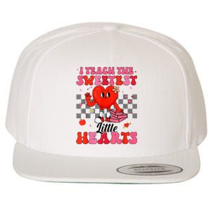 I Teach The Sweetest Little Hearts Valentines Day Teachers Wool Snapback Cap