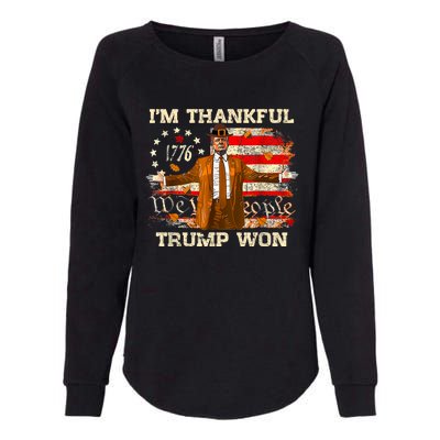 IM Thankful Trump Won Thanksgiving Turkey Fall Women Womens California Wash Sweatshirt