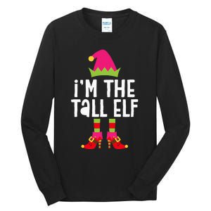 IM The Tall Elf Matching Christmas Costume Tall Long Sleeve T-Shirt