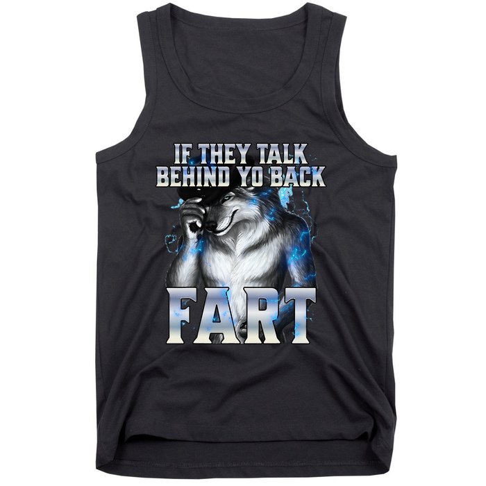 If They Talk Behind Your Back Fart Tank Top