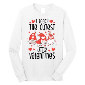 I Teach The Cutest Little Valentines Teacher Long Sleeve Shirt