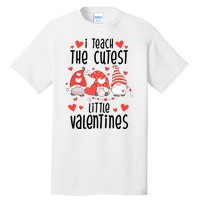 I Teach The Cutest Little Valentines Teacher Tall T-Shirt