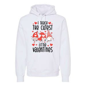 I Teach The Cutest Little Valentines Teacher Premium Hoodie