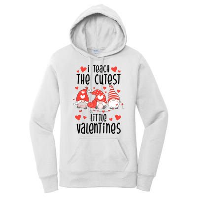 I Teach The Cutest Little Valentines Teacher Women's Pullover Hoodie