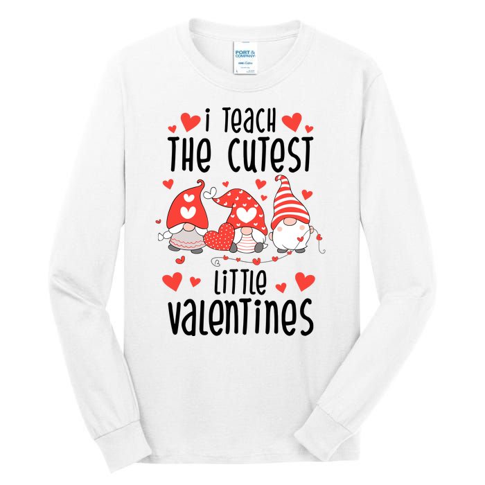 I Teach The Cutest Little Valentines Teacher Tall Long Sleeve T-Shirt