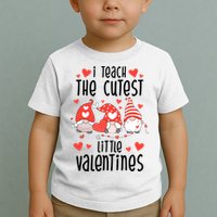 I Teach The Cutest Little Valentines Teacher Toddler T-Shirt
