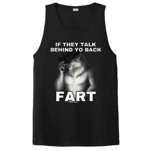 If They Talk Behind Your Back Fart Alpha Wolf Meme Gift PosiCharge Competitor Tank