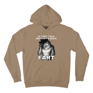 If They Talk Behind Your Back Fart Alpha Wolf Meme Gift Hoodie