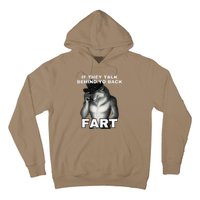 If They Talk Behind Your Back Fart Alpha Wolf Meme Gift Hoodie