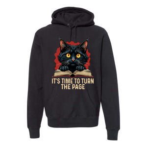 ItS Time To Turn The Page Kamala Harris Politic Supporters Premium Hoodie