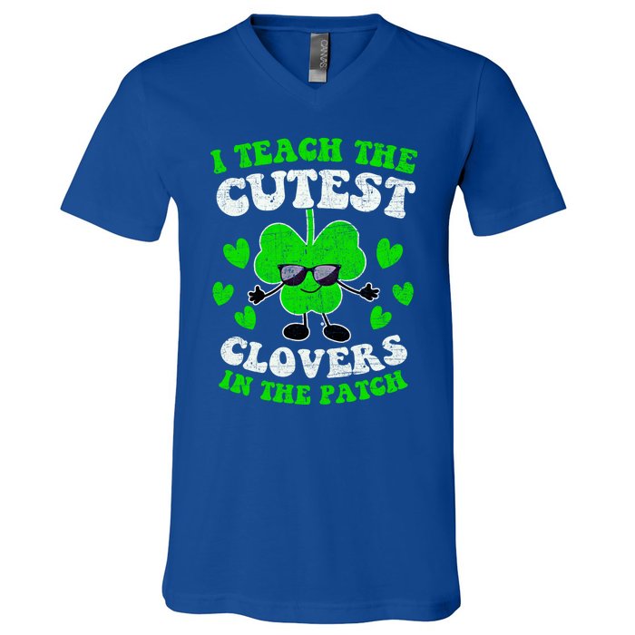 I Teach The Cutest Clovers In The Patch St Patricks Day Tees Great Gift V-Neck T-Shirt