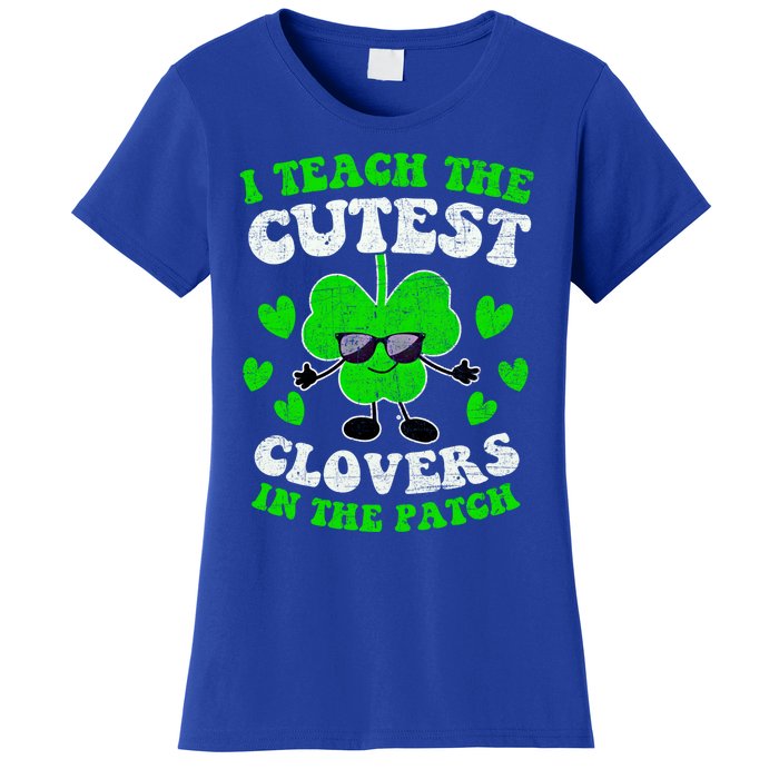 I Teach The Cutest Clovers In The Patch St Patricks Day Tees Great Gift Women's T-Shirt