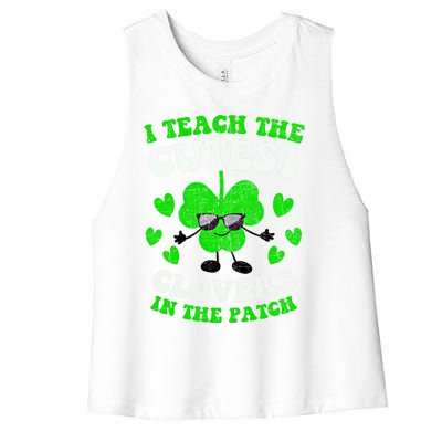 I Teach The Cutest Clovers In The Patch St Patricks Day Tees Great Gift Women's Racerback Cropped Tank