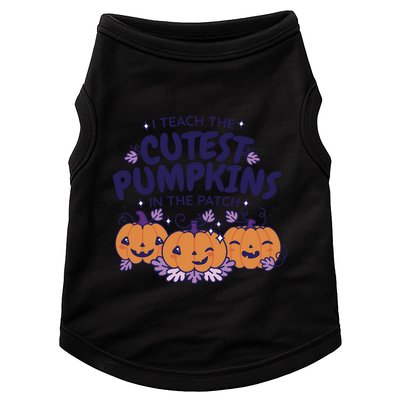 I Teach The Cutest Pumpkins In The Patch Doggie Tank