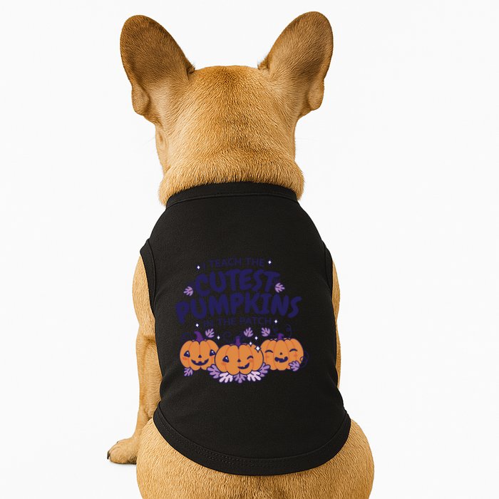 I Teach The Cutest Pumpkins In The Patch Doggie Tank