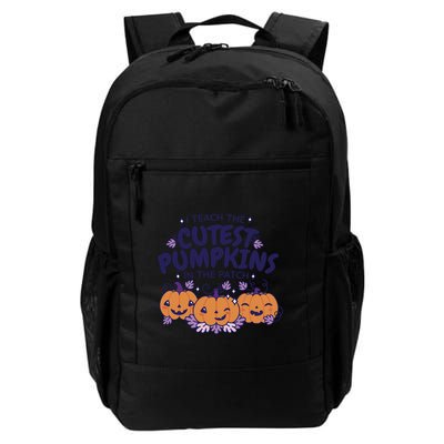I Teach The Cutest Pumpkins In The Patch Backpack
