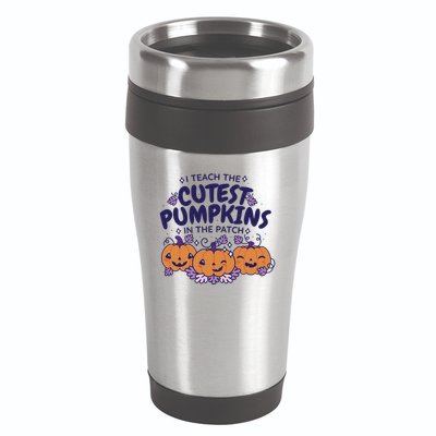 I Teach The Cutest Pumpkins In The Patch 16oz Travel Tumbler