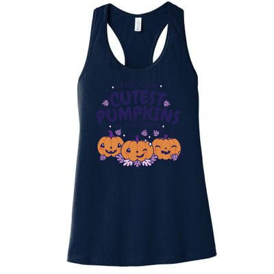 I Teach The Cutest Pumpkins In The Patch Women's Racerback Tank