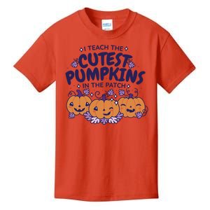 I Teach The Cutest Pumpkins In The Patch Kids T-Shirt