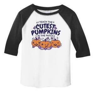 I Teach The Cutest Pumpkins In The Patch Toddler Fine Jersey T-Shirt