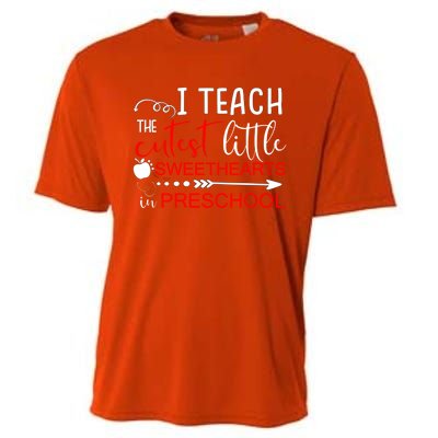 I Teach The Cutest Sweethearts In Preschool Great Gift Valentines Day Gift Cooling Performance Crew T-Shirt