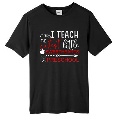 I Teach The Cutest Sweethearts In Preschool Great Gift Valentines Day Gift Tall Fusion ChromaSoft Performance T-Shirt