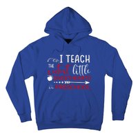 I Teach The Cutest Sweethearts In Preschool Great Gift Valentines Day Gift Hoodie