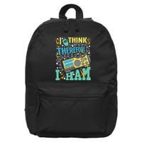 I Think Therefore I Ham Ham Radio Amateur Radio Operator 16 in Basic Backpack
