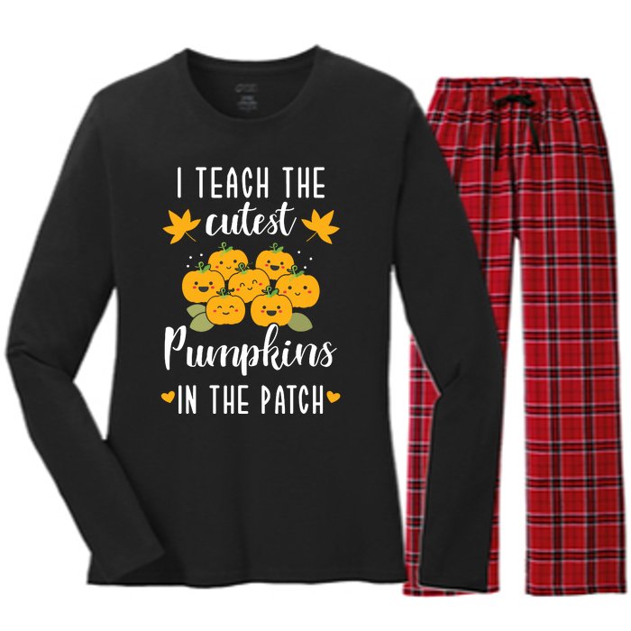 I Teach The Cutest Pumpkins In The Patch Halloween Teacher Women's Long Sleeve Flannel Pajama Set 