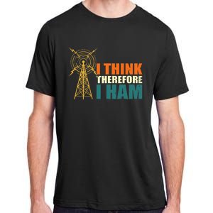 I Think Therefore I Ham Adult ChromaSoft Performance T-Shirt