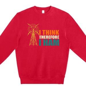 I Think Therefore I Ham Premium Crewneck Sweatshirt