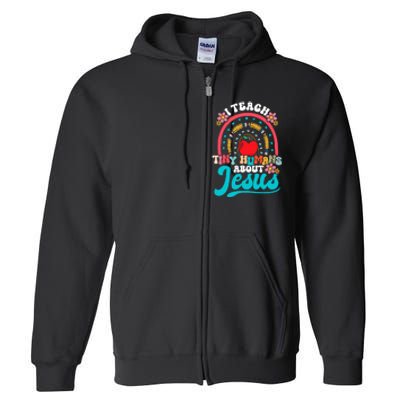 I Teach Tiny Humans About Jesus Christian Teacher Groovy Full Zip Hoodie