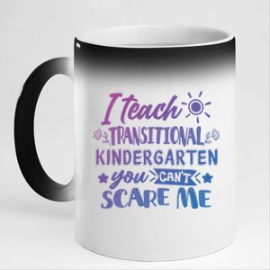 I Teach Transitional Kindergarten Teacher Team Cute Gift 11oz Black Color Changing Mug